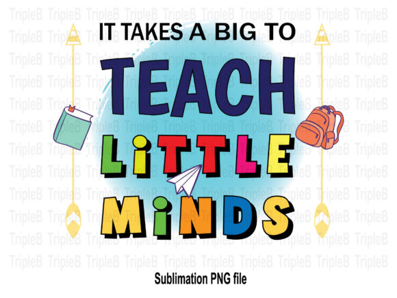 Unlocking Creative Potential with It Takes a Back to School Sublimation Designs